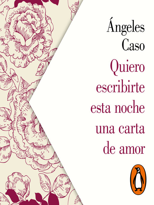 Title details for Quiero escribirte esta noche una carta de amor by Ángeles Caso - Available